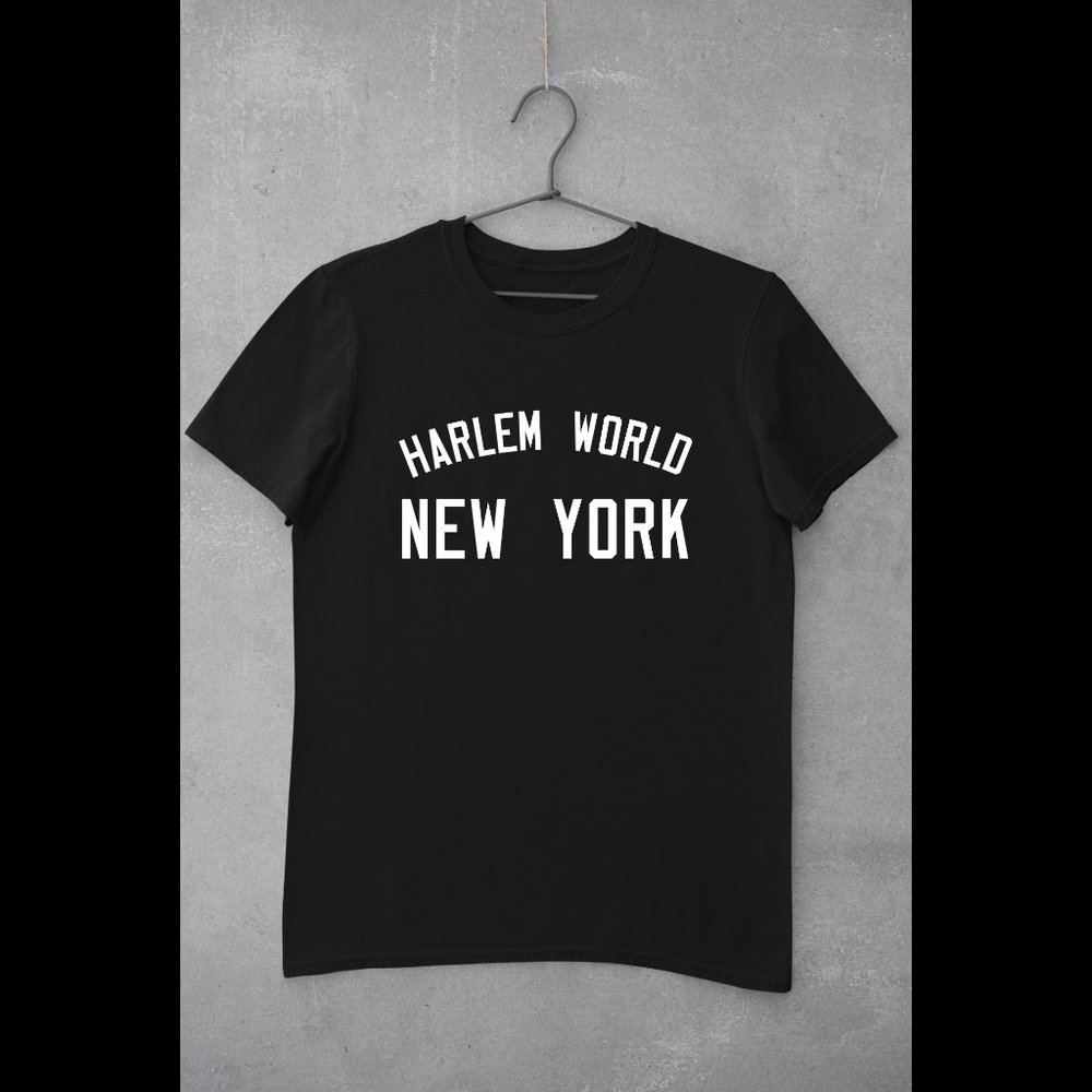 Harlem World New York Shirt , Harlem, Uptown